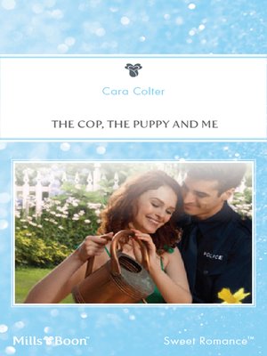 cover image of The Cop, the Puppy and Me